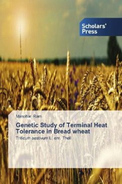 Genetic Study of Terminal Heat Tolerance in Bread wheat - Ram, Manohar