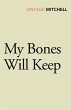 My Bones Will Keep - Bild 1