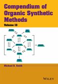 Compendium of Organic Synthetic Methods, Volume 13 (eBook, ePUB)