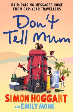 Don't Tell Mum (eBook, ePUB) - Monk, Emily; Hoggart, Simon