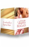 Four Regency Rogues: The Earl and the Hoyden / The Captain's Forbidden Miss / Miss Winbolt and the Fortune Hunter / Captain Fawley's Innocent Bride (eBook, ePUB)