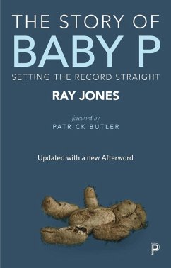 The Story of Baby P (eBook, ePUB) - Jones, Ray