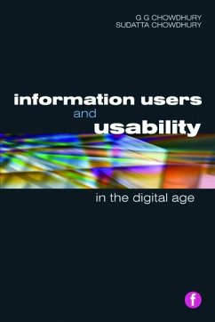 Information Users and Usability in the Digital Age (eBook, PDF) - Chowdhury, G. G.; Chowdhury, Sudatta
