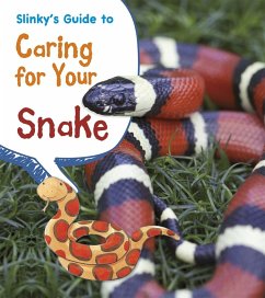 Slinky's Guide to Caring for Your Snake (eBook, PDF) - Thomas, Isabel
