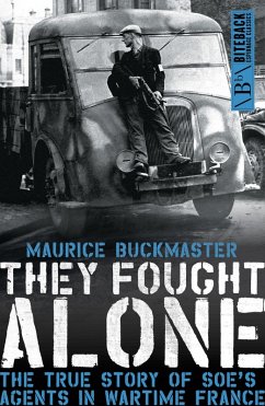 They Fought Alone (eBook, ePUB) - Buckmaster, Maurice
