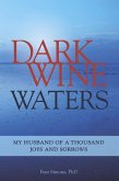 Dark Wine Waters (eBook, ePUB)