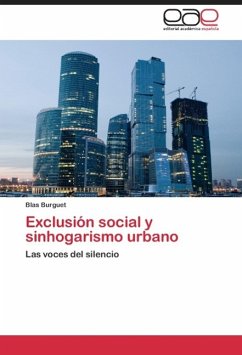 Exclusión social y sinhogarismo urbano