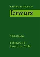 Irrwurz (eBook, ePUB) - Reimeier, Karl-Heinz