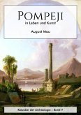 Pompeji in Leben und Kunst (eBook, ePUB)