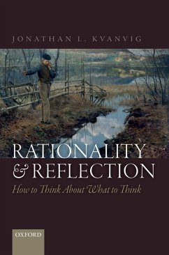 Rationality and Reflection (eBook, PDF) - Kvanvig, Jonathan L.