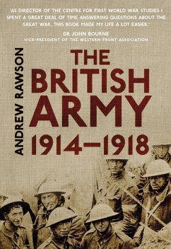 The British Army 1914-1918 (eBook, ePUB) - Rawson, Andrew