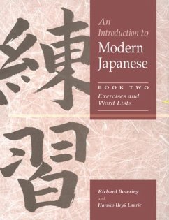 Introduction to Modern Japanese: Volume 2, Exercises and Word Lists (eBook, PDF) - Bowring, Richard