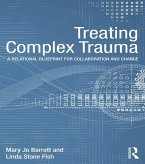 Treating Complex Trauma (eBook, ePUB)