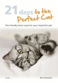 21 Days To The Perfect Cat (eBook, ePUB)