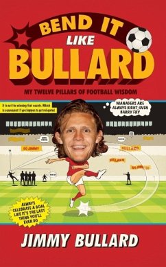Bend It Like Bullard (eBook, ePUB) - Bullard, Jimmy
