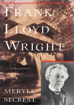 Frank Lloyd Wright (eBook, ePUB) - Secrest, Meryle