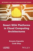 Smart SOA Platforms in Cloud Computing Architectures (eBook, ePUB)