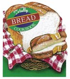 Totally Bread Cookbook (eBook, ePUB)
