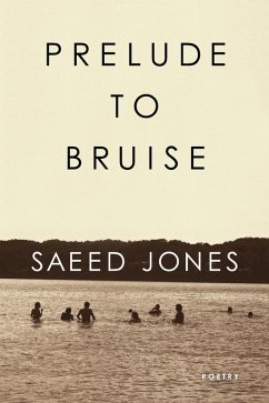 Prelude to Bruise (eBook, ePUB) - Jones, Saeed