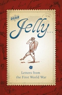 Cover Dear Jelly: Family Letters from the First World War (eBook, ePUB)