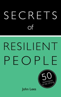 Secrets of Resilient People (eBook, ePUB) - Lees, John
