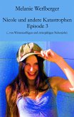 ...von Winterausflügen und zwiespältigen Nebenjobs / Nicole und andere Katastrophen Bd.3 (eBook, ePUB)