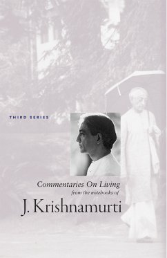 Commentaries On Living 3 (eBook, ePUB) - Krishnamurti, J