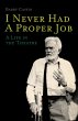 I Never Had a Proper Job (eBook, ePUB) - Bild 1