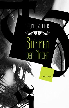 Stimmen der Nacht (eBook, ePUB) - Ziegler, Thomas