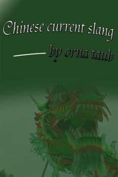 Chinese Current Slang (eBook, ePUB) - Taub, Orna