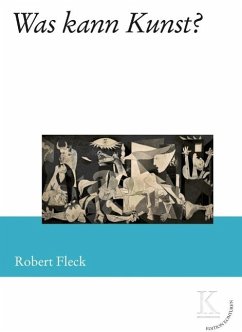 Was kann Kunst? (eBook, ePUB) - Fleck, Robert