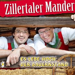 Es Lebe Hoch Der Bauernstand - Zillertaler Mander