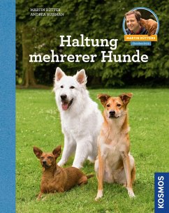 Haltung mehrerer Hunde (eBook, ePUB) - Rütter, Martin; Buisman, Andrea