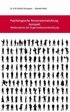 Psychologische Personalentwicklung kompakt (eBook, ePUB) - Müller-Schoppen, Erik; Reek, Babette