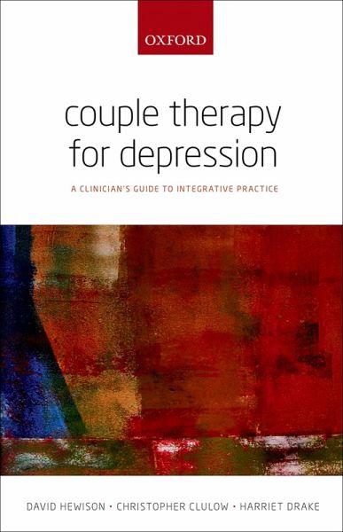 Couple Therapy for Depression (eBook, PDF) Couple Therapy for Depression (eBook, PDF)