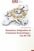 Ouverture, Intégration et Croissance Économique : Cas de l¿UE