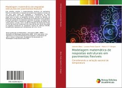 Modelagem matemática de respostas estruturais em pavimentos flexíveis - Blass, Leandro;Pivoto Specht, Luciano;A. P. Borges, Pedro