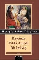 Kuyruklu Yildiz Altinda Bir Izdivac - Rahmi Gürpinar, Hüseyin