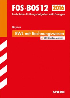 Betriebswirtschaftslehre mit Rechnungswesen / FOS / BOS 12 Bayern, 2015