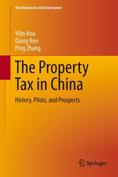 The Property Tax in China - Hou, Yilin;Ren, Qiang;Zhang, Ping