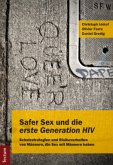 Safer Sex und die "erste Generation HIV"
