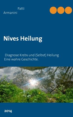 Nives Heilung (eBook, ePUB) - Armanini, Patti