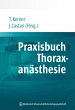 Praxisbuch Thoraxanästhesie (eBook,... - Bild 1