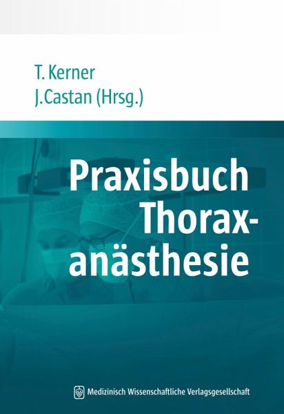 Praxisbuch Thoraxanästhesie (eBook, PDF)