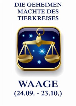 Die geheimen Mächte des Tierkreises - Die Waage (eBook, ePUB) - Beck, Jürgen