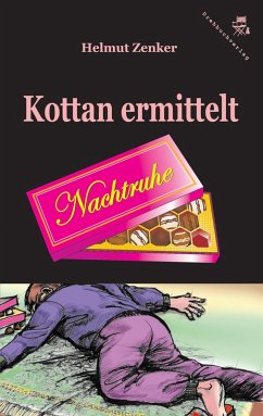 Kottan ermittelt: Nachtruhe (eBook, ePUB) - Zenker, Helmut