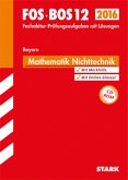 Mathematik, Ausbildungsrichtung Nichttechnik mit CD-ROM / FOS / BOS 12 Bayern, 2015