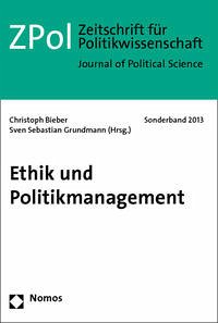Ethik und Politikmanagement - Bieber, Christoph; Grundmann, Sven Sebastian