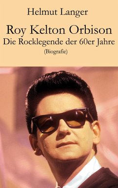 Roy Kelton Orbison (eBook, ePUB) - Langer, Helmut