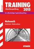 Mathematik, Realschule Niedersachsen (Lösungen) / Training Abschlussprüfung 2015